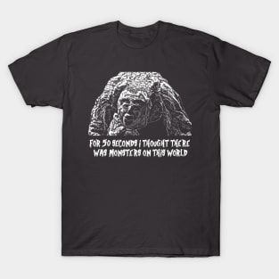 Monsters On This World T-Shirt